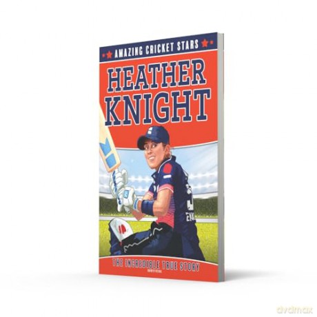 Heather Knight: A new illustrated children's sports series packed with facts about cricket icons: Book 3 (Amazing Cricket Stars) - Clive Gifford [KSIĄŻKA]