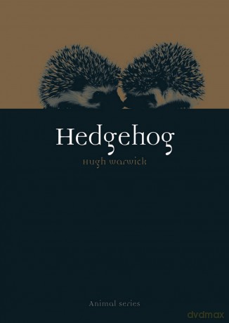 Hedgehog (Animal) - Hugh Warwick [KSIĄŻKA]