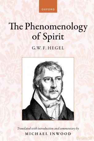 Hegel: The Phenomenology of Spirit: Translated with introduction and commentary - Michael Inwood [KSIĄŻKA]