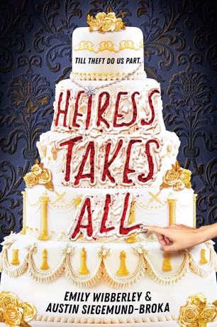 Heiress Takes All: 1 (Heiress Heists) - Aus Siegemund-Broka [KSIĄŻKA]
