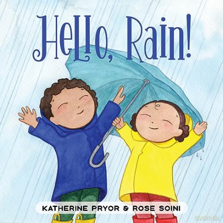 Hello, Rain!: 2 - Katherine Pryor [KSIĄŻKA]