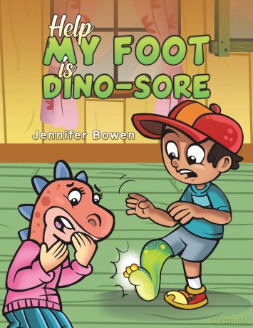 Help My Foot is Dino-Sore - Jennifer Bowen [KSIĄŻKA]