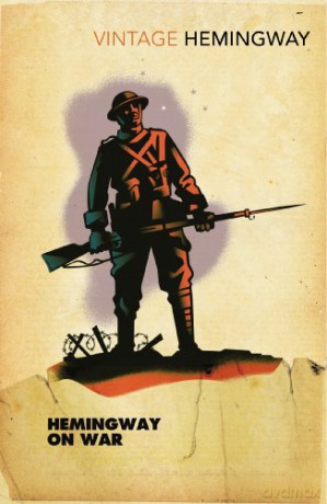 Hemingway on War - Ernest Hemingway [KSIĄŻKA]