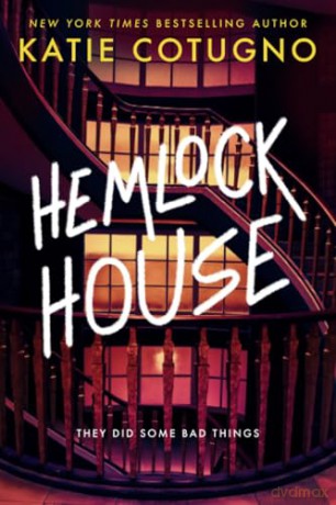 Hemlock House: A Liar's Beach Novel - Katie Cotugno [KSIĄŻKA]