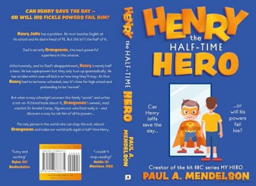 Henry the Half-Time Hero - Paul A. Mendelson [KSIĄŻKA]