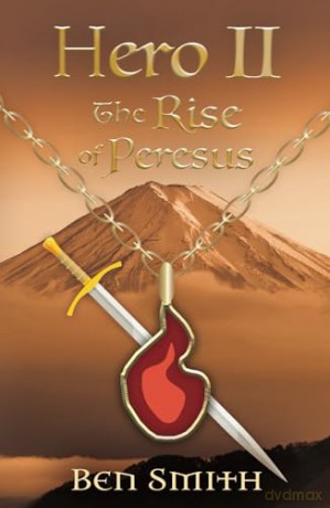 Hero II: The Rise of Peresus - Smith Ben [KSIĄŻKA]