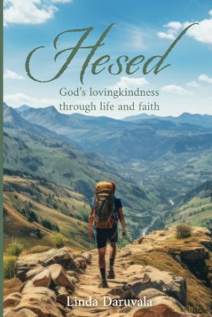 Hesed: God's lovingkindness through life and faith - Linda Daruvala [KSIĄŻKA]