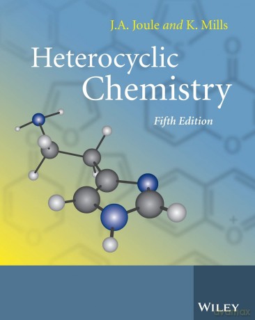 Heterocyclic Chemistry, 5th Edition - J A Joule [KSIĄŻKA]