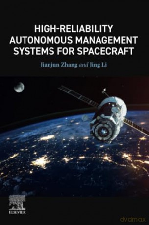 High-Reliability Autonomous Management Systems for Spacecraft - Jianjun Zhang [KSIĄŻKA]