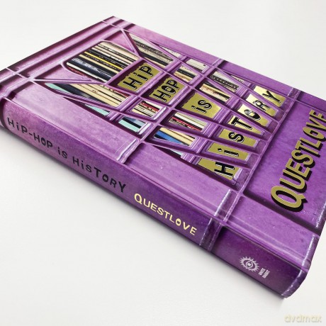 Hip-Hop Is History: The New York Times bestseller - Questlove [KSIĄŻKA]
