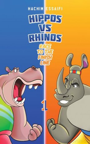 Hippos vs. Rhinos: Race To The Finish Line - Hachim Essaifi [KSIĄŻKA]