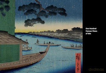Hiroshige's One Hundred Famous Views of Edo: The Definitive Collector's Edition (Woodblock Prints) - Andreas Marks [KSIĄŻKA]