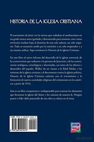 Historia de la Iglesia Cristiana (Spanish: A History of the Christian Church) - Williston Walker [KSIĄŻKA]