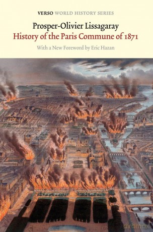History of the Paris Commune of 1871 (Verso World History) - Prosper Lissagaray [KSIĄŻKA]