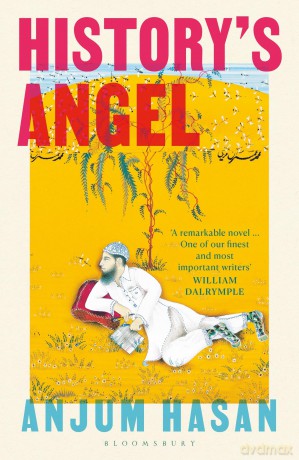 History's Angel - Anjum Hasan [KSIĄŻKA]