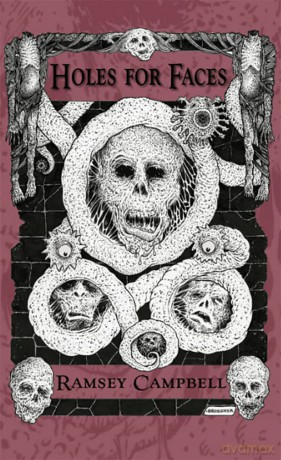 Holes for Faces (Trade Paperback) - Ramsey Campbell [KSIĄŻKA]