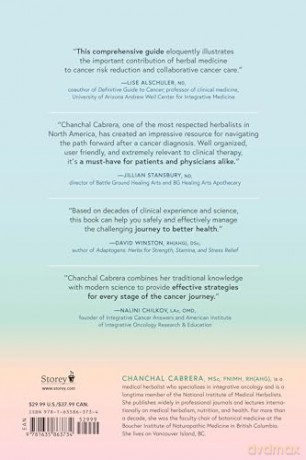Holistic Cancer Care: An Herbal Approach to Reducing Cancer Risk, Helping Patients Thrive during Treatment, and Minimizing Recurrence - Chanchal Cabrera [KSIĄŻKA]
