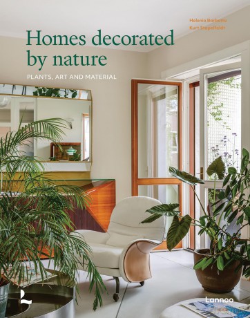 Homes Decorated by Nature: Plants, Art and Material - Kurt G. Stapelfeldt [KSIĄŻKA]