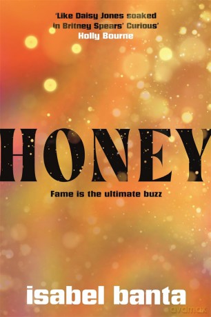 Honey: The hottest y2k nostalgia read for summer - Isabel Banta [KSIĄŻKA]