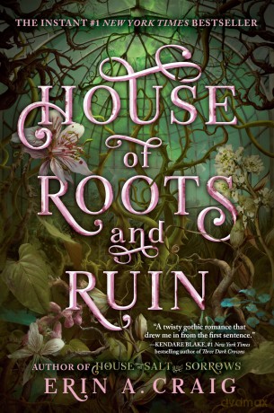 House of Roots and Ruin (Sisters of the Salt) - Erin A. Craig [KSIĄŻKA]