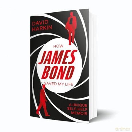 How James Bond Saved My Life - David Harkin [KSIĄŻKA]
