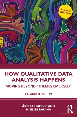How Qualitative Data Analysis Happens: Moving Beyond "Themes Emerged" - Humble Ine M [KSIĄŻKA]