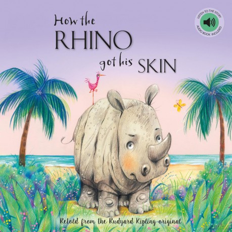 How the Rhino Got His Skin (Square Paperback Storybooks) - Anna Clothier [KSIĄŻKA]
