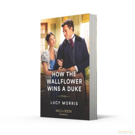 How The Wallflower Wins A Duke - Lucy Morris [KSIĄŻKA]