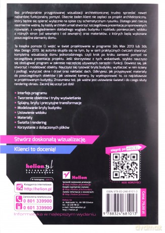 Wizualizacje Architektoniczne 3ds Max 2013 I 3ds Max Design 2013 Szkoła Efektu + Cd - Joanna Pasek [KSIĄŻKA]