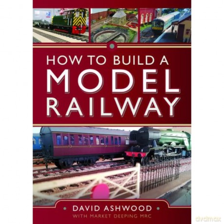 How to Build a Model Railway: An Introduction to the Hobby (Train Craft) - David Ashwood [KSIĄŻKA]