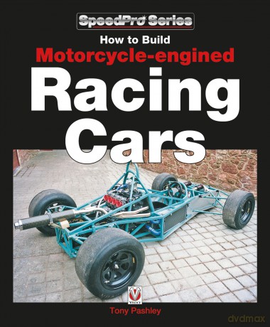 How to Build Motorcycle-engined Racing Cars (SpeedPro) - Tony Pashley [KSIĄŻKA]