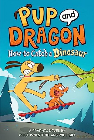 How to Catch Graphic Novels: How to Catch a Dinosaur - Alice Walstead [KOMIKS]