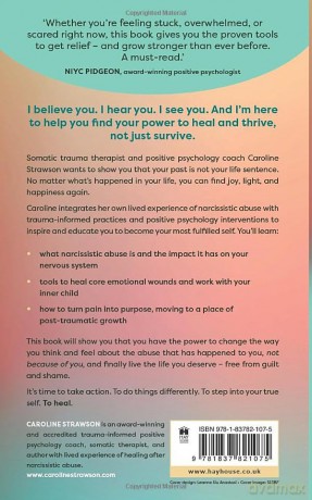 How to Heal After Narcissistic Abuse: A Practical Guide to Dismantling Shame, Healing Trauma, and Thriving After Toxic Relationships - Caroline Strawson [KSIĄŻKA]