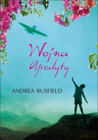 Wojna Afrodyty - Andrea Busfield [KSIĄŻKA]