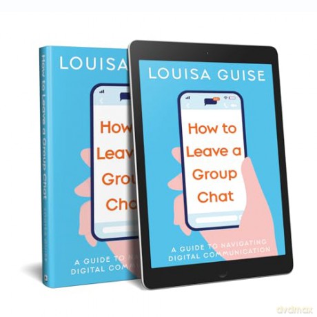 How to Leave a Group Chat - Louisa Guise [KSIĄŻKA]