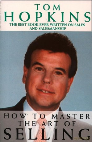 How to Master the Art of Selling - Tom Hopkins [KSIĄŻKA]