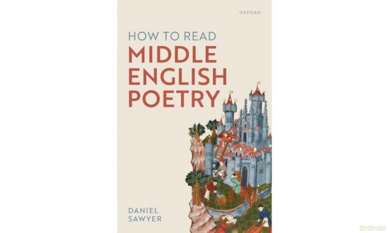 How to Read Middle English Poetry - Daniel Sawyer [KSIĄŻKA]