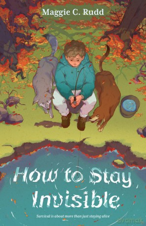 How to Stay Invisible - Maggie C. Rudd [KSIĄŻKA]