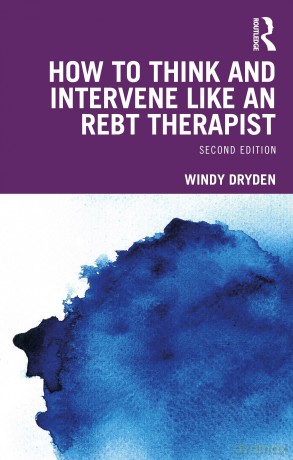 How to Think and Intervene Like an REBT Therapist - Windy Dryden [KSIĄŻKA]