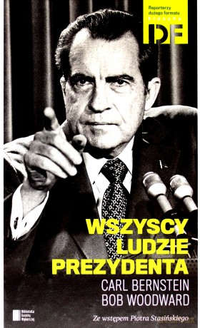 Wszyscy Ludzie Prezydenta - Carl Bernstein,Bob Woodward [KSIĄŻKA]
