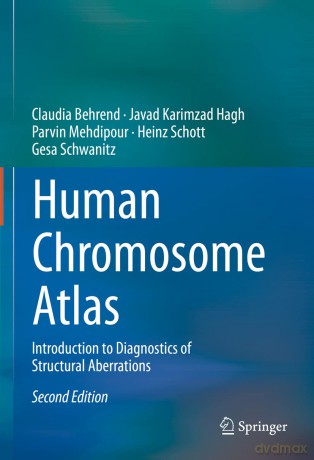 Human Chromosome Atlas: Introduction to Diagnostics of Structural Aberrations - Behrend [KSIĄŻKA]