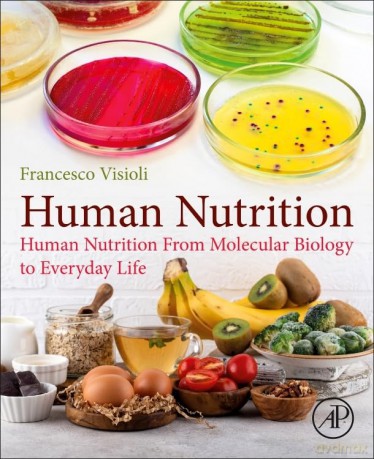 Human Nutrition: From Molecular Biology to Everyday Life - Francesco Visioli [KSIĄŻKA]