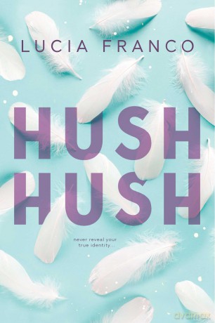 Hush Hush - Lucia Franco [KSIĄŻKA]