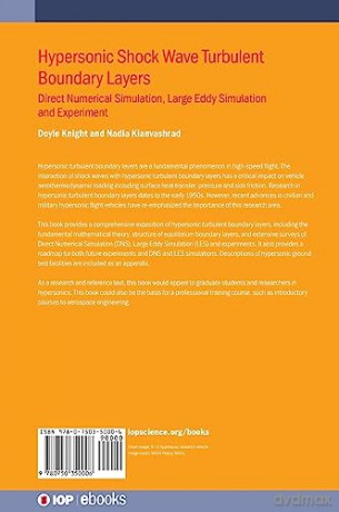 Hypersonic Shock Wave Turbulent Boundary Layers: Direct Numerical Simulation, Large Eddy Simulation and Experiment (IOP ebooks) [KSIĄŻKA]
