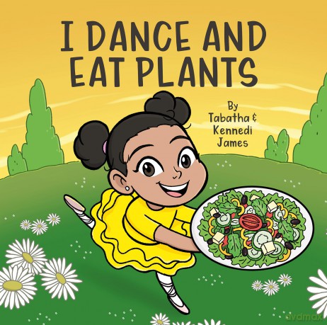 I Dance and Eat Plants - Tabatha And K James [KSIĄŻKA]