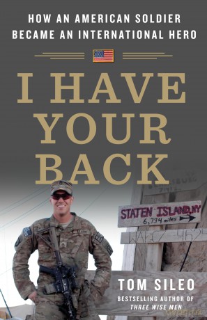 I Have Your Back: How an American Soldier Became an International Hero - Tom Sileo [KSIĄŻKA]