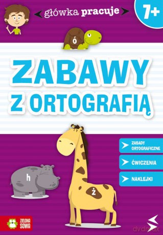 Zabawy Z Ortografią - Iwona Orowiecka [KSIĄŻKA]
