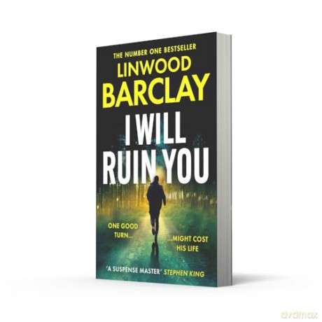 I Will Ruin You: An explosive psychological suspense crime thriller from the Sunday Times bestselling author of Take Your Breath Away and The Lie Maker, new for summer 2024 - Linwood Barclay [KSIĄŻKA]