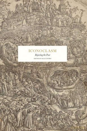 Iconoclasm: Rejecting the Past (Essay Series) - Ingrid Et Al Duner [KSIĄŻKA]