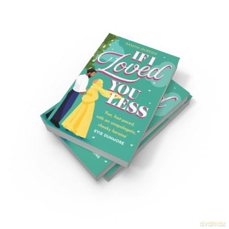 IF I LOVED YOU LESS: A modern twist on a Jane Austen classic, perfect for 2024! - Aamna Qureshi [KSIĄŻKA]